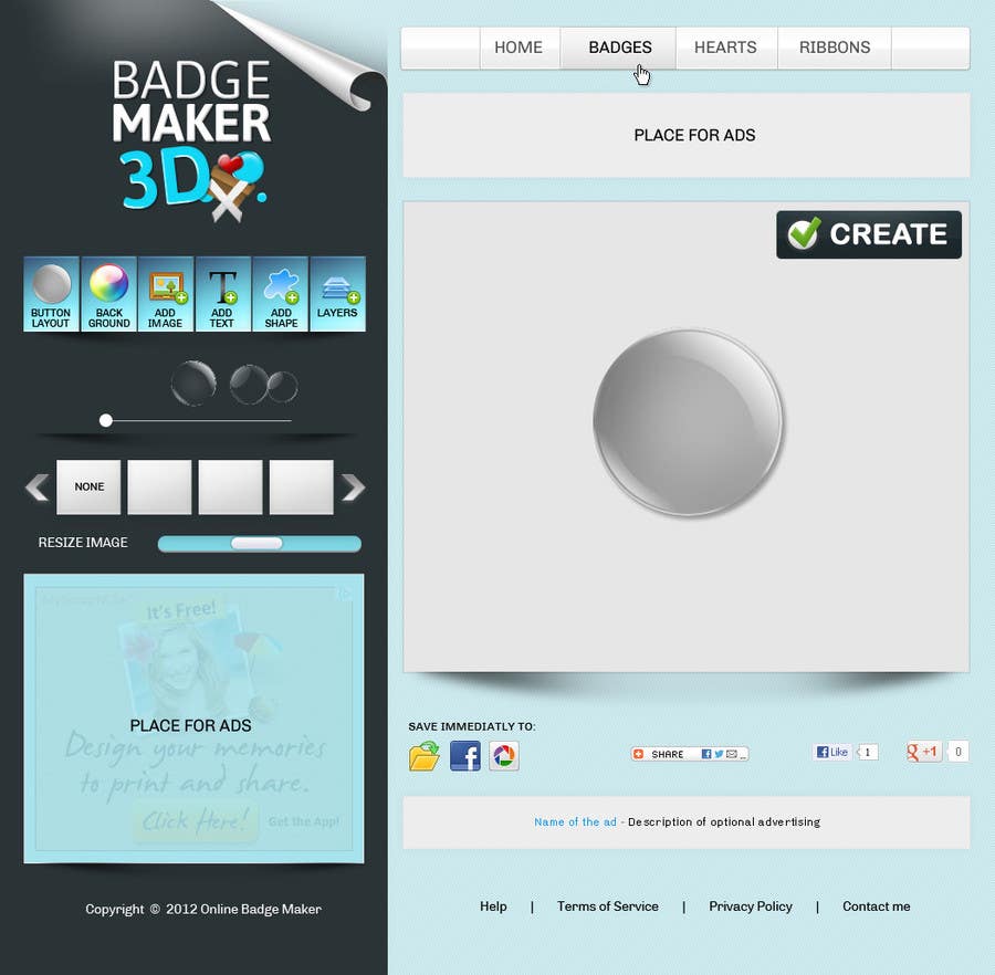 Penyertaan Peraduan #20 untuk                                                 Graphic Design for http://www.onlinebadgemaker.com/3d-badge-maker/
                                            