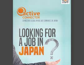 Nro 31 kilpailuun We need a poster design for a recruitment firm for foreign students in Universities in Japan (English) käyttäjältä Karthikapl86