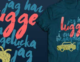 #7 untuk T-Shirt with mostly text, optional illustration of car oleh tisirtdesigns