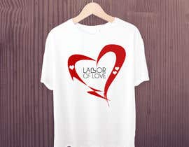 #48 for LABOUR OF LOVE LOGO + T SHIRT DESIGN by komallunagariya