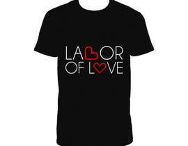 #40 for LABOUR OF LOVE LOGO + T SHIRT DESIGN by IHLinkon