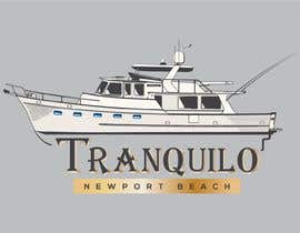 #44 for Graphic Design for Boat &quot;Tranquilo&quot; by dannnnny85