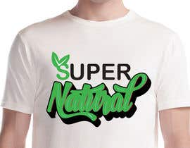 #82 for Tee Shirt &#039;SUPER Natural&#039; by softboyasad