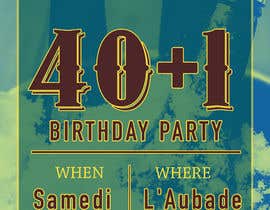 #93 for Flyer for a birthday 40+1 yo by ariariska