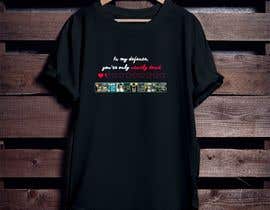 #53 dla Design another T-Shirt, please! Thanks! przez BhuttoDesigner47