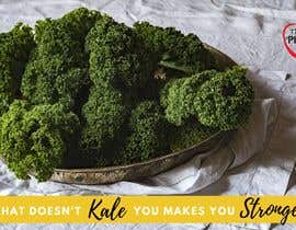 #7 ， Play on words: What doesn&#039;t KALE you makes you STRONGER 来自 trippysunday