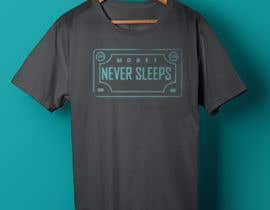 Číslo 40 pro uživatele t-shirt design &quot;money never sleeps&quot; od uživatele Ajdesigner010