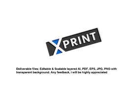 #126 για Need a logo for print company, the logo name is: Xprint

Need a unique, serious and cool logo that tell this is all about print από akterhossain8572
