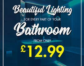 #84 para Design a Banner - Bathroom Lighting de Ashleyperez