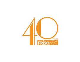 #117 for Design a Logo for 40 years Frisomat by viditvkumar
