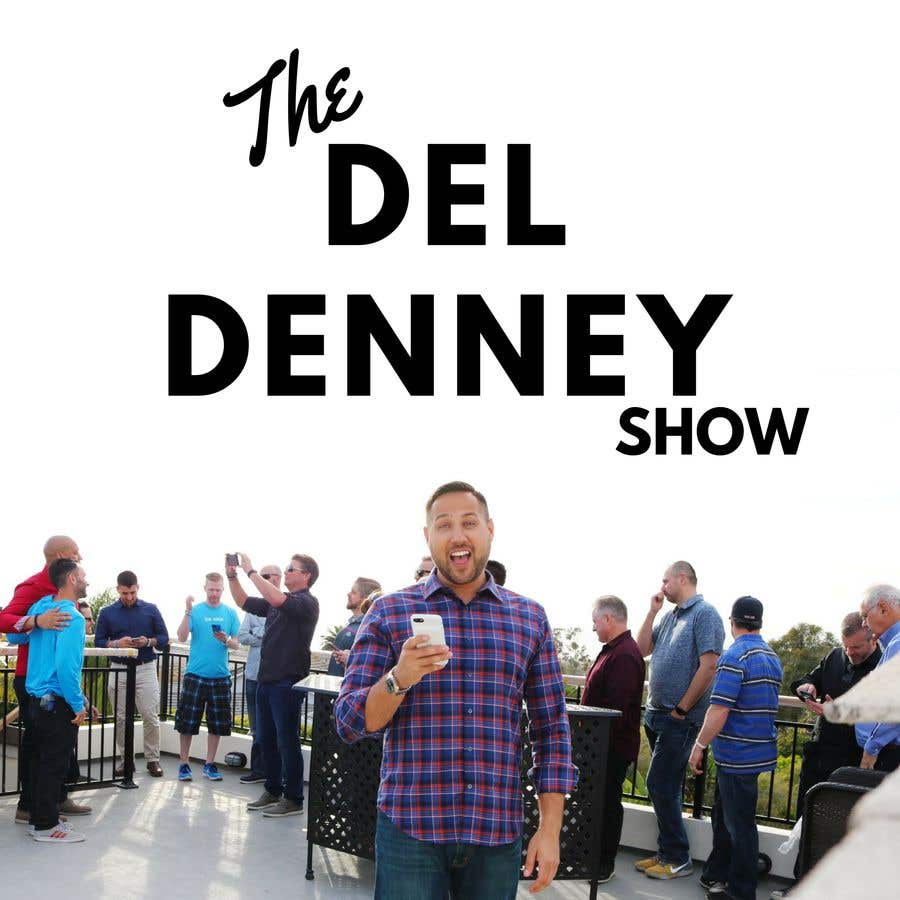 Wasilisho la Shindano #15 la                                                 Create Podcast Cover Art for "The Del Denney Show"
                                            