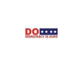 #223 สำหรับ Need a logo for a new political group: DO (Democracy is Ours) โดย mahmodulbd