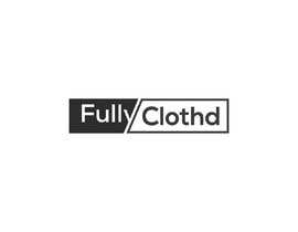 #3 för A logo for clothing store called Fully Clothd or Fully Clothed av hanifkhondoker11