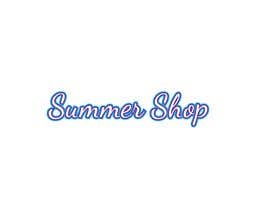 #24 for logo for summer shop by mokbul2107