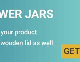 #19 para Design a Banner - Glass Jars de rana63714