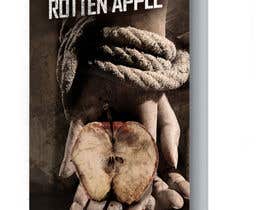 #12 for Book cover - Rotten Apple by luisanacastro110