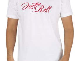 #38 for Jiu-jitsu shirt design. I need the words “Just Roll” drawn or custome font. by smarikaahuja