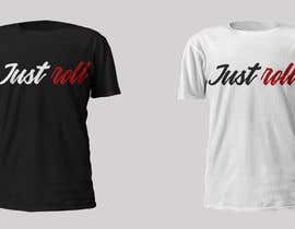 #18 for Jiu-jitsu shirt design. I need the words “Just Roll” drawn or custome font. by FVinas