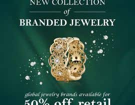 nº 13 pour Launch of Branded Jewelry par dashlash2411 