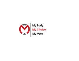 Nro 97 kilpailuun I need a logo with the following slogan 
My Body My Choice My Vote 
It needs to be in shades of red and purple and feature a woman’s hand/woman voting at a ballot box.
Want the image to have feminine appeal. käyttäjältä subornatinni