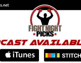#27 para Design a Banner - Fight Night Picks Podcast de kowsar5252
