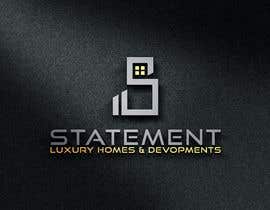#44 para I need a eligant/upmarket Logo design for “Statament Luxury Homes &amp; Developemts “ de FSFysal