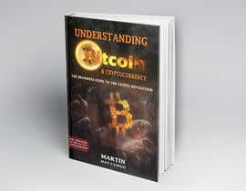 #25 para Book Cover Design - Understanding Bitcoin por mohamedelshokhep