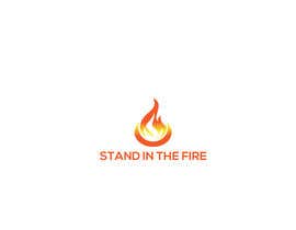 logoexpertbd tarafından Design a logo for &quot;Stand In The Fire&quot; için no 133