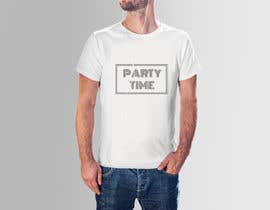 #3 dla T-shirt Design   ( party time) przez JimmyArtiste
