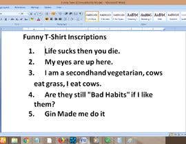 #30 pentru write funny t-shirt sayings de către supersystemng