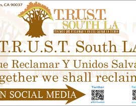 #59 for TRUST South LA Banner by Newjoyet