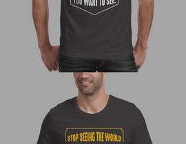 #21 pentru Design a T-Shirt - The World The Way You See de către MrAkash247