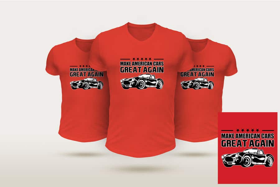 Contest Entry #44 for                                                 Make American Cars Great Again Tee Shirt
                                            