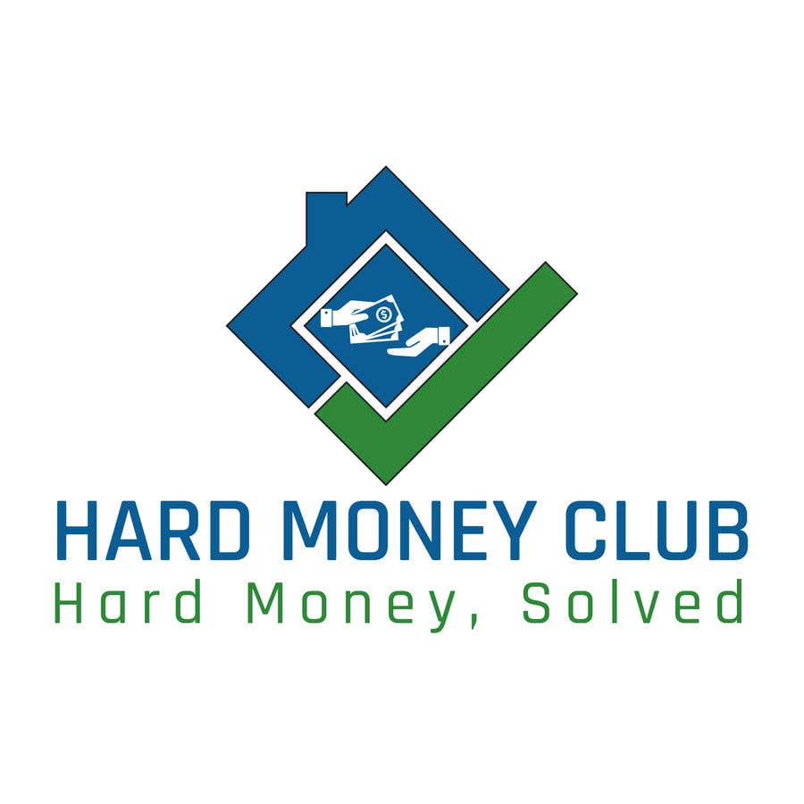 Contest Entry #134 for                                                 Hard Money Club
                                            
