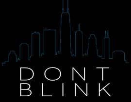 #4 för Dont Blink with Chicago skyline av mondaluttam
