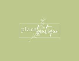 #44 for PLANT BOUTIQUE LOGO by dvlrs
