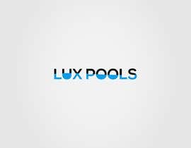 #22 untuk Logo Design for Lux Pools. oleh pradeepgusain5