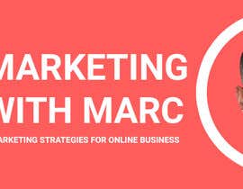 #31 for Marketing With Marc by jishanmehedi