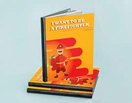 #2 for Book title is “I Want to be a Firefighter” . The winner of this contest will be hired to illustrate entire book. av omarserhani97