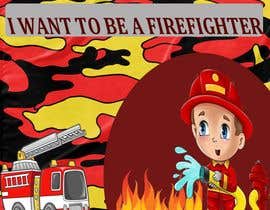 #4 pentru Book title is “I Want to be a Firefighter” . The winner of this contest will be hired to illustrate entire book. de către afifudeen12