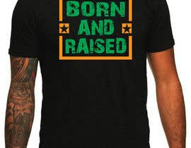 #140 pёr &quot;Born and Raised&quot; - Design the text! nga khalilBD2018
