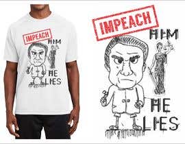 Nro 51 kilpailuun T-shirt design: &quot;Impeach!!! He lies.&quot; Contest käyttäjältä natser05