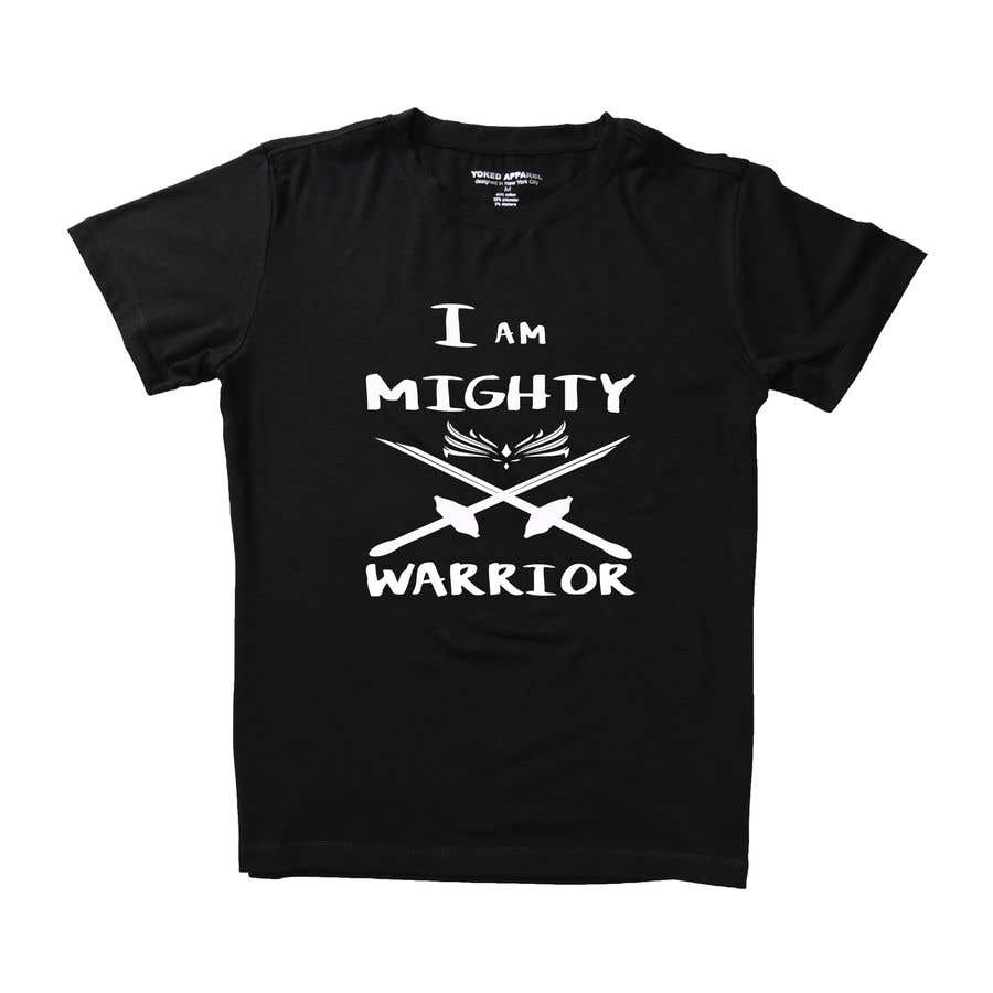 Contest Entry #52 for                                                 I am a Mighty Warrior - GIRLS Tshirt
                                            