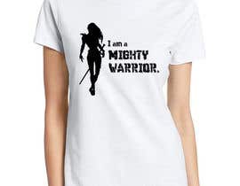 #9 für I am a Mighty Warrior - GIRLS Tshirt von zmsabet