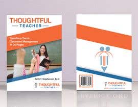#31 για Thoughtful Teacher Book Cover and Rear Page από sam01jan2000