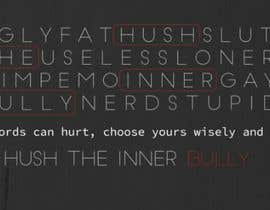ahmedelkammah tarafından Hush The Inner Bully Challenge graphics için no 43