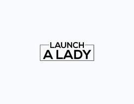 #31 สำหรับ logo for launch a lady โดย kaynatkarima