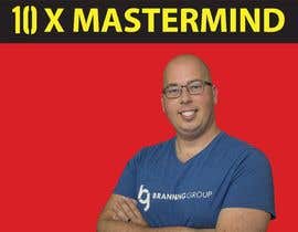 #94 for 10X Mastermind: Instagram Photo and Facebook Group Cover Photo by manzurulhaque198