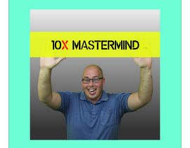 #104 for 10X Mastermind: Instagram Photo and Facebook Group Cover Photo by Ekramul2018