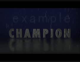 #9 dla Champion  by BIG DADDY SWOLLS przez samuelmulaka